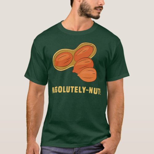 Absolutely Nut T_Shirt