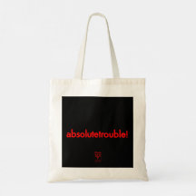 absolutetrouble! tote bag