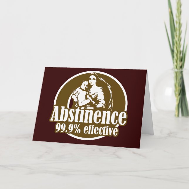 Abstinence 99% Effective Religious Humor Card (Front)