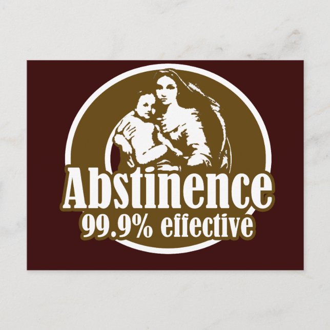 Abstinence 99% Effective Religious Humor Postcard (Front)