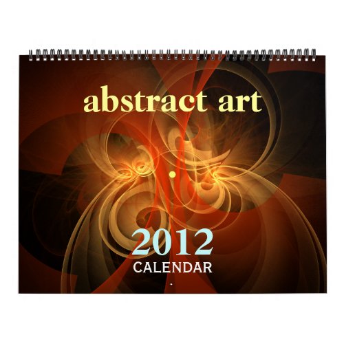 Abstract Art 2012 Fine Art Calendar Huge