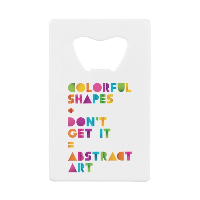 Abstract Art Credit Card Bottle Opener (Front)