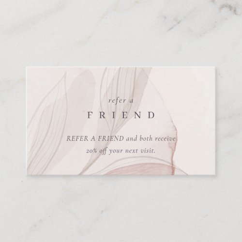 Abstract Blush Watercolor Foliage Refer a Friend Business Card