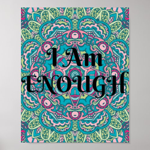 Abstract Boho Mandala I Am Enough Affirmation Poster