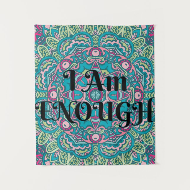 Abstract Boho Mandala I Am Enough Affirmation Tapestry (Front)