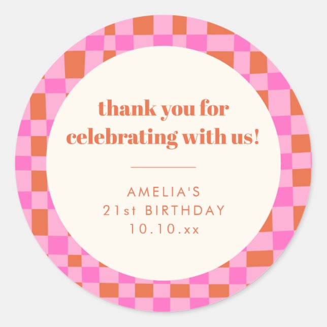 Abstract Checker Pink Custom 21st Birthday Thanks Classic Round Sticker (Front)