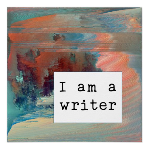 Abstract Coral Blue and Rust Writer Motivational Poster