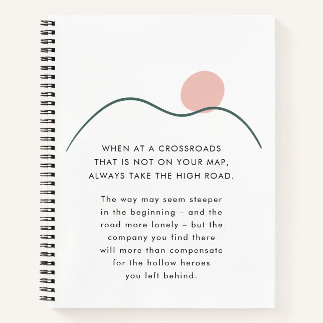 Abstract Mountain Sun Take the High Road Quote Notebook (Front)