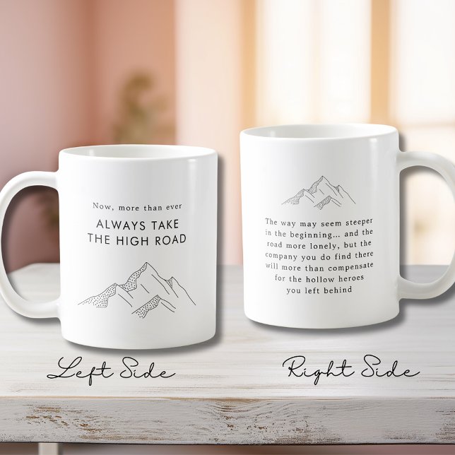 Abstract Mountains Take the High Road Coffee Mug (Abstract Mountains Always Take the High Road Motivational Quote Coffee Mug)