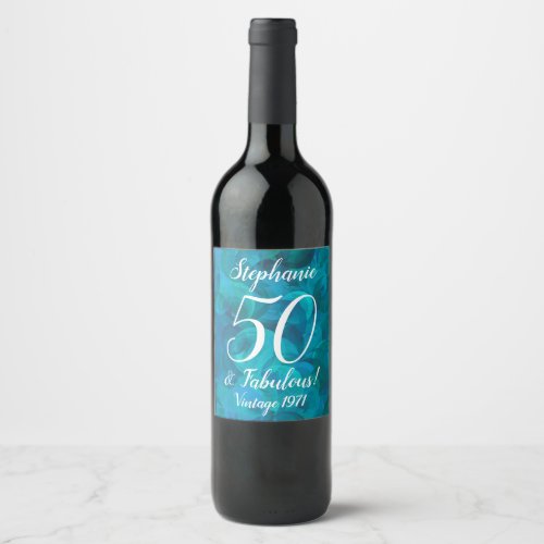 Abstract Ocean Blue Teal 50 and Fabulous Birthday Wine Label