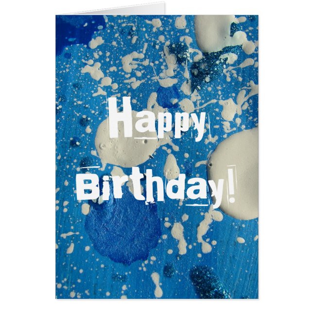 Abstract Painting in Blue & White, Happy Birthday! Cards (Front)