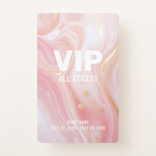 Abstract Pink Gold VIP All Access Pass Event ID Badge