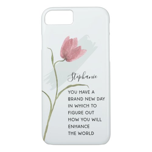 Abstract Pink Tulip on Aqua Motivational Quote iPhone 87 Case