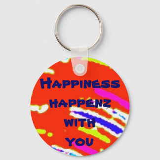 "Abstraction'n_ "happiness* happenz with you" Keychain