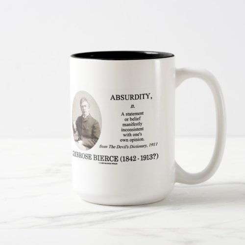 Absurdity Bierce The Devils Dictionary Definition Two_Tone Coffee Mug