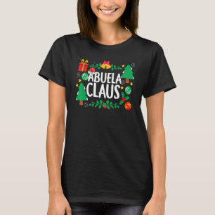 Abuela Claus  Christmas Tree Ornaments Matching Fa T-Shirt