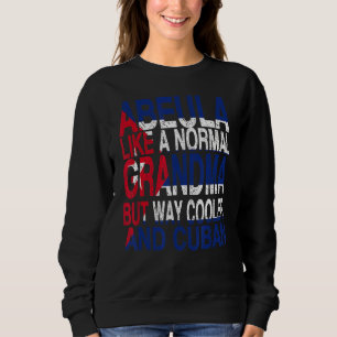 Abuela Cuban Grandma Cuban Mother's Day 1 Sweatshirt