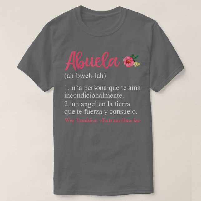 Abuela Definition Floral Spanish Grandma , Mothers T-Shirt (Design Front)