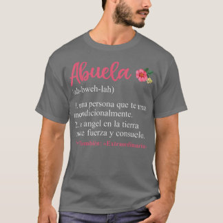 Abuela Definition Floral Spanish Grandma , Mothers T-Shirt