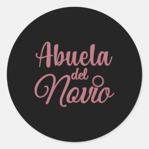 Abuela Del Novio  Classic Round Sticker