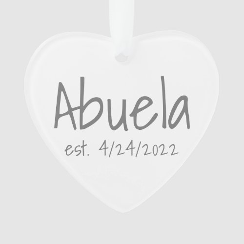 Abuela Established Date Acrylic Ornament