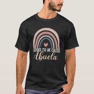 Abuela Mothers Day Blessed To Be Called Abuela Rai T-Shirt