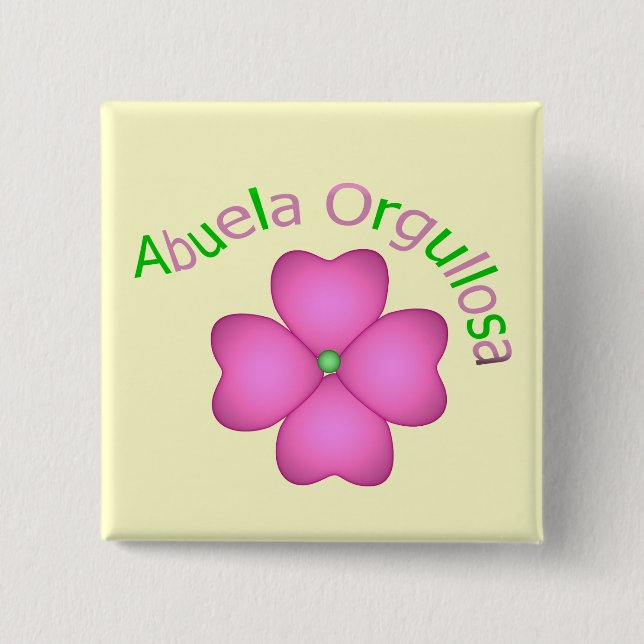 Abuela Orgullosa Button (Front)