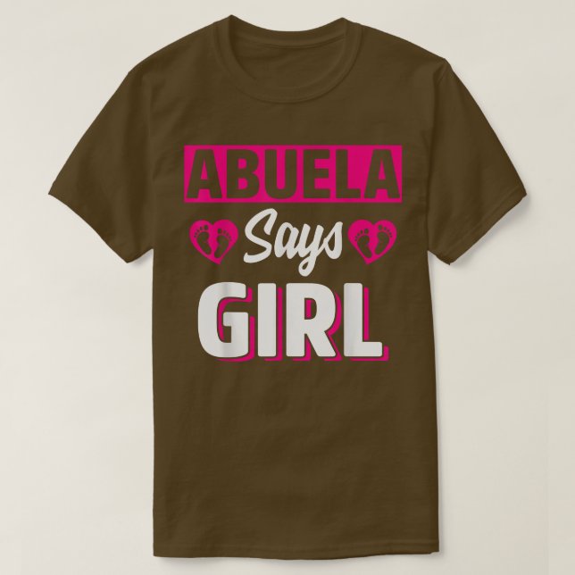 Abuela Says Girl Cute Gender Reveal Team Pink Baby T-Shirt (Design Front)