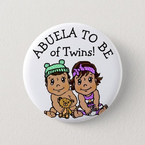 Abuela to be of Twins Hispanic Baby Shower Button