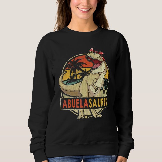 Abuelasaurus Retro T Rex Dinosaur Abuela Family Ma Sweatshirt (Front)