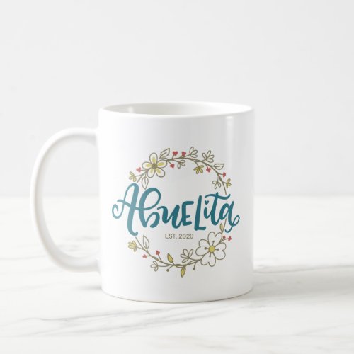 Abuelita Spanish lettering floral wreath Coffee Mug