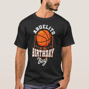 Abuelito Of The Birthday Boy Basketball Theme Bday T-Shirt