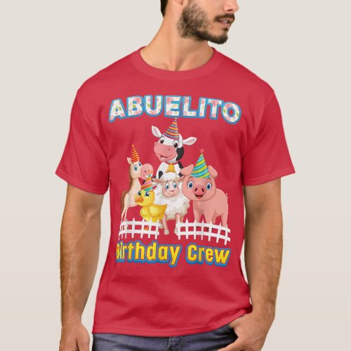 Abuelito Of The Birthday Crew Farmer Farm Animals  T_Shirt