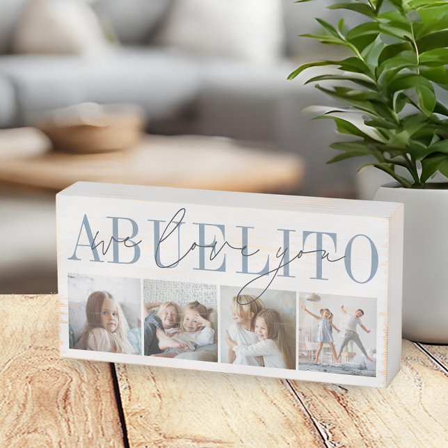 Abuelito We Love You 4 Photo Collage Wooden Box Sign (Creator Uploaded)