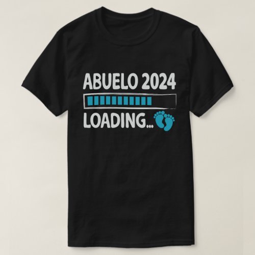 Abuelo 2024 Loading New Grandfather Grandpa to be T_Shirt