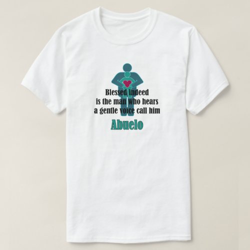 Abuelo Blessed Indeed Fathers Day T_Shirt