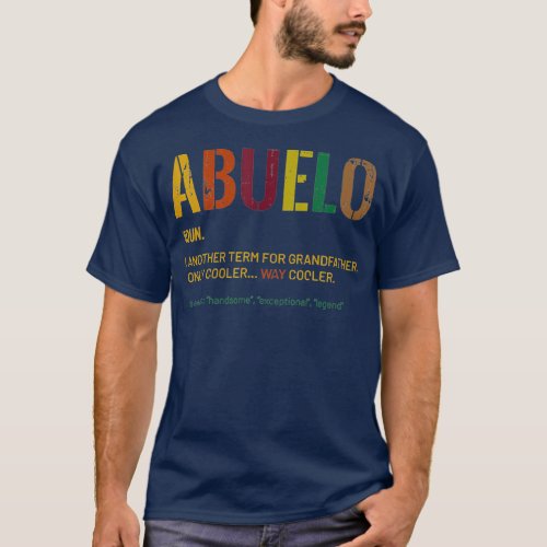 Abuelo Definition Spanish Grandpa Fathers Day T_Shirt