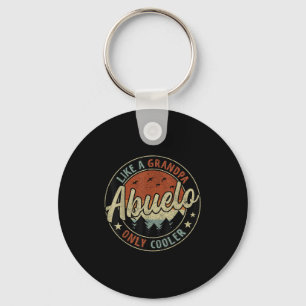 Abuelo Like A Grandpa Only Cooler Vintage Retro Fa Keychain