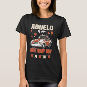 Abuelo of The Birthday Boy Old Car T-Shirt
