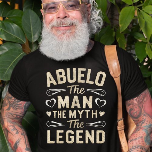 ABUELO  The Man The Myth The Legend Fathers Day T_Shirt