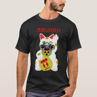 ABUNAI! T-Shirt