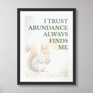 Abundance Finds Its Way(A) Framed Art