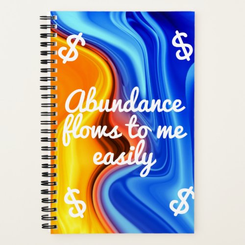 Abundance Flows to Me Easily Law of Attraction Notebook