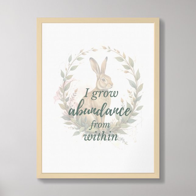 Abundance Grows Within Me(A) Framed Art (Framed Front)