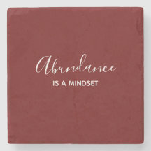 Abundance is a Mindset Red Stone Coaster