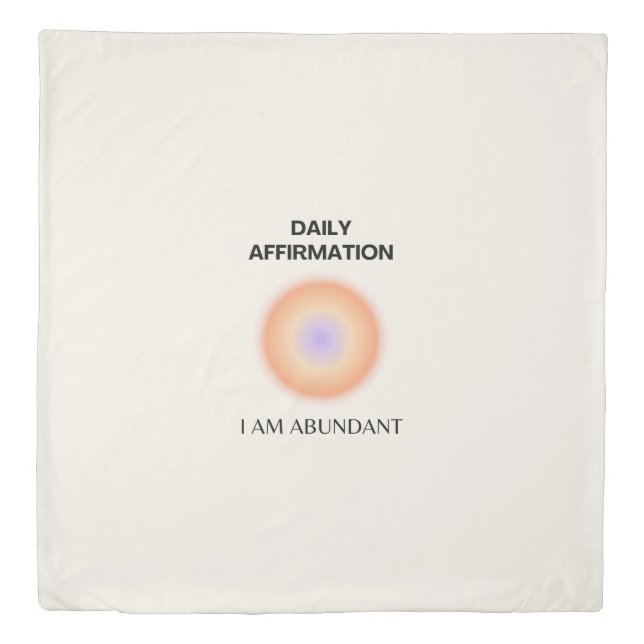 Abundant Daily Affirmation Positive Spiritual Duvet Cover (Front)