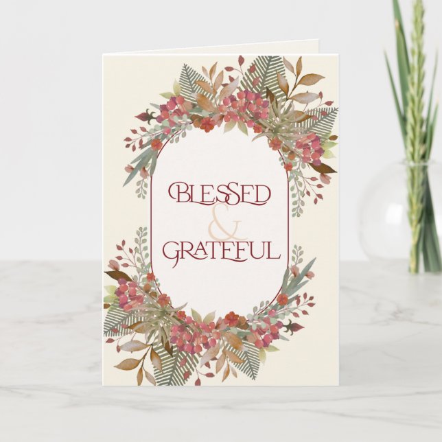 Abundant fall floral Blessed Grateful Thanksgiving Card (Front)