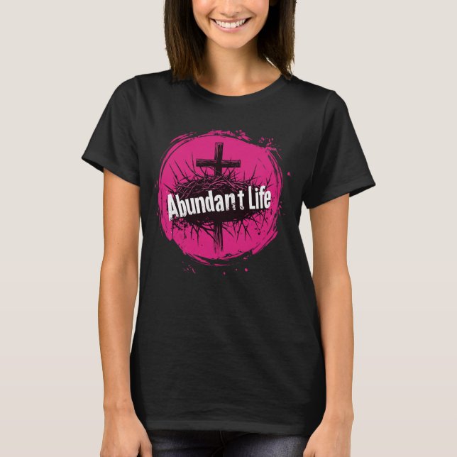 Abundant Life Cross & Crown T-Shirt (Front)
