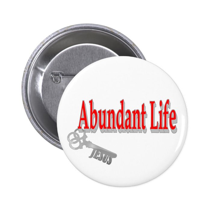 Abundant Life The Key   v1 (John 1010) Buttons