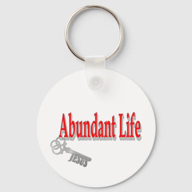 Abundant Life: The Key - v1 (John 10:10) Keychain (Front)